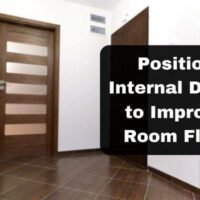 Position Internal Doors to Improve Room Flow